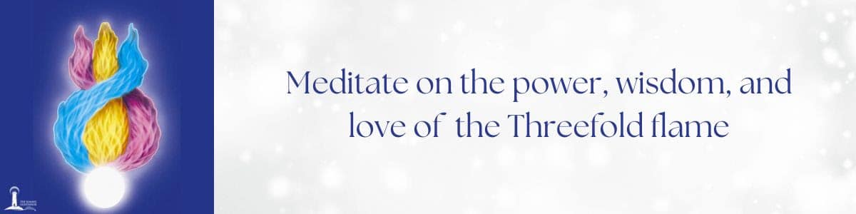 Activate the Threefold Flame in Your Heart – Enlightened Education