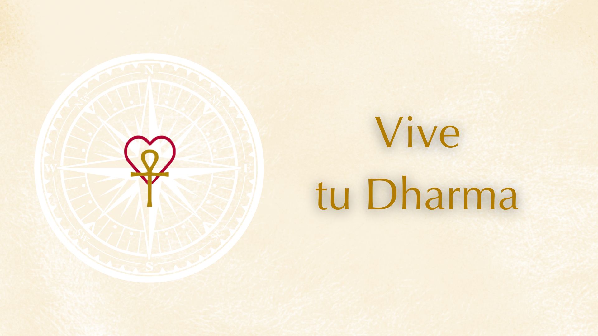 Vive tu Dharma